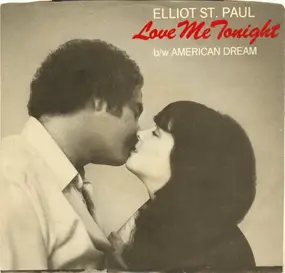 Elliot St. Paul - Love Me Tonight