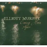 Elliott Murphy With Olivier Durand - Coming Home Again