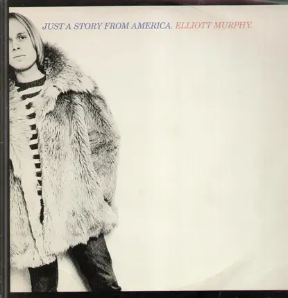Elliott Murphy - Just a Story from America