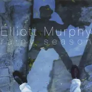 CD - Elliott Murphy - Rainy Season