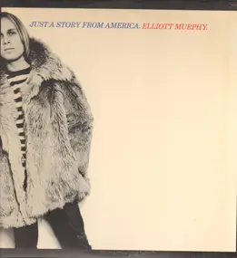 Elliott Murphy - Just a Story from America