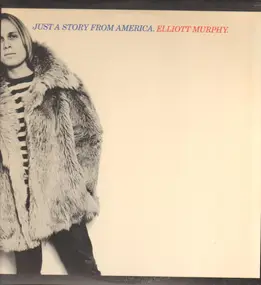 Elliott Murphy - Just a Story from America