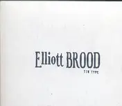 elliott brood - tin type