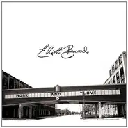 Elliott Brood - Work and Love
