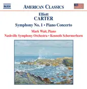 Elliott Carter - Symphony No. 1 • Piano Concerto