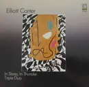 LP - Elliott Carter - In Sleep, In Thunder / Triple Duo