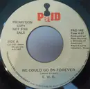 7inch Vinyl Single - Elliott, Walter & Bennett - We Could Go On Forever