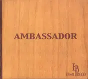 elliott brood - Ambassador