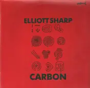 Elliott Sharp - Carbon