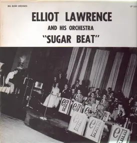 Elliot Lawrence - Sugar Beat