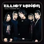elliot minor - STILL FIGURING OUT -1-