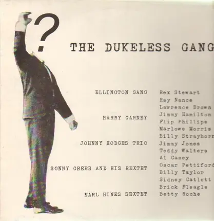 Ellington Gang / Harry Carney / Johnny Hodges Trio / et al. - The Dukeless Gang