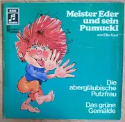 LP - Meister Eder und sein Pumuckl - Folge 05: Die abergläubische Putzfrau / Das grüne Gemälde