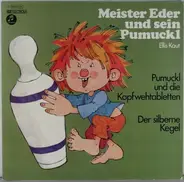 Meister Eder Und Sein Pumuckl - Pumuckl und die Kopfwehtabletten / Der silberne Kegel