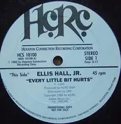 Ellis Hall Jr. - Every Little Bit Hurts / Back It Up Again (Try It Again)