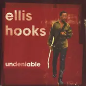 Ellis Hooks - Undeniable