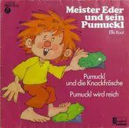 Meister Eder und sein Pumuckl - Pumuckl und die Knackfrösche / Pumuckl wird reich