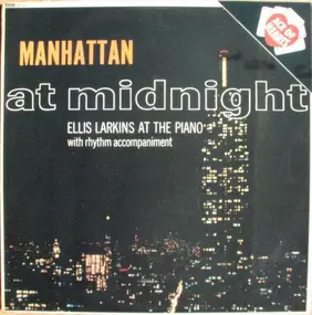 Ellis Larkins - Manhattan at Midnight