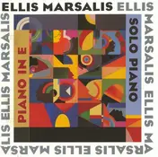Ellis Marsalis - Piano In E/Solo Piano