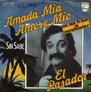 7'' - El Pasador - Amada Mia, Amore Mio
