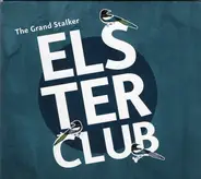 Elster Club - The Grand Stalker