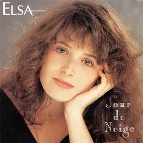 Elsa - Jour De Neige (Megamix)