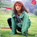 12inch Vinyl Single - Elsa - Quelque Chose Dans Mon Cœur (Remix)