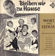 Elsa Wagner, Herta Staal, Loni Heuser etc. - Bleiben Wir Zu Hause - Wort Und Stimme