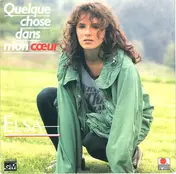 Elsa - Quelque Chose Dans Mon Coeur