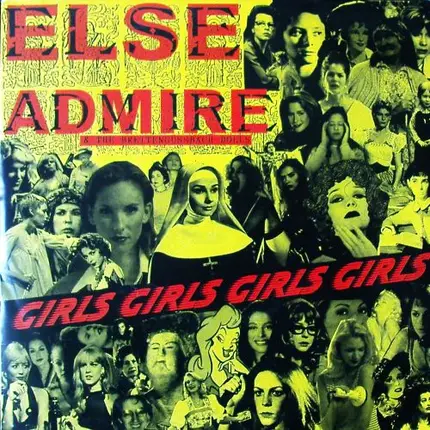 Else Admire & The Breitengüssbach Dolls - Girls Girls Girls Girls