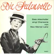 7inch Vinyl Single - Elsie Attenhofer Singt Chansons Von Max Werner Lenz - Die Seelenvolle