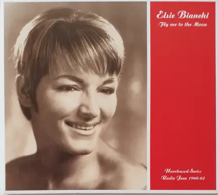 Elsie Bianchi - Fly Me To The Moon (Unreleased Swiss Radio Jazz 1960-62)