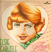 Elsie Carlisle - That's Love