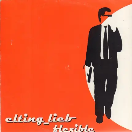 Elting Lieb - Flexible