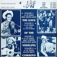 Elton Britt , Zeke Manners & His Gang - The Days Of The Yodeling Cowboy Volume 4