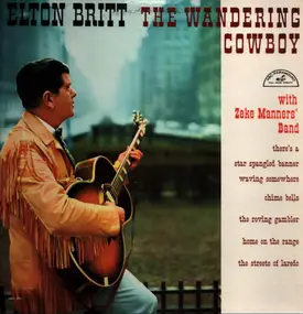 Elton Britt With Zeke Manners Band - The Wandering Cowboy