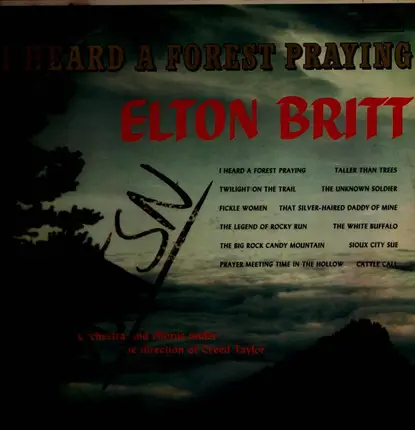 Elton Britt - I Heard a Forest Praying