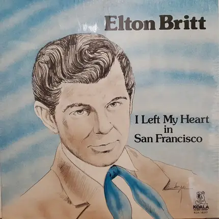 Elton Britt - I Left My Heart In San Francisco