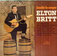 Elton Britt - Somethin' for Everyone