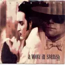 7inch Vinyl Single - Elton John - A Word In Spanish
