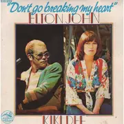 7inch Vinyl Single - Elton John And Kiki Dee - Don't Go Breaking My Heart - Green Background Label