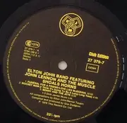 LP - Elton John Band Featuring John Lennon And Muscle Shoals Horns - 28th November, 1974....