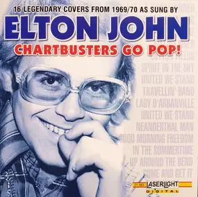 Elton John - Chartbusters Go Pop!