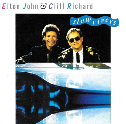 Elton John & Cliff Richard - Slow Rivers