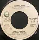 7inch Vinyl Single - Elton John - Empty Garden (Hey Hey Johnny) - Winchester Pressing