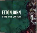 CD Single - Elton John - If The River Can Bend
