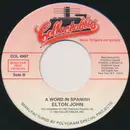 7inch Vinyl Single - Elton John - Island Girl / A Word In Spanish - black vinyl