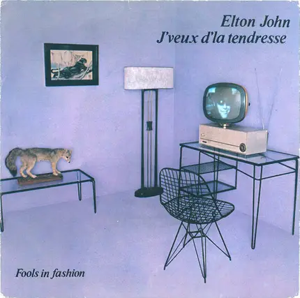 Elton John - J'veux D'la Tendresse