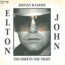 7inch Vinyl Single - Elton John - Johnny B. Goode / Thunder In The Night