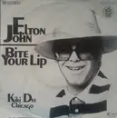 7inch Vinyl Single - Elton John / Kiki Dee - Bite Your Lip / Chicago
